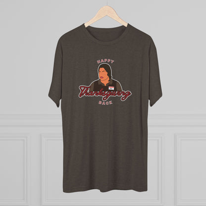 Happy Thanksgiving Back Tri-Blend Tee