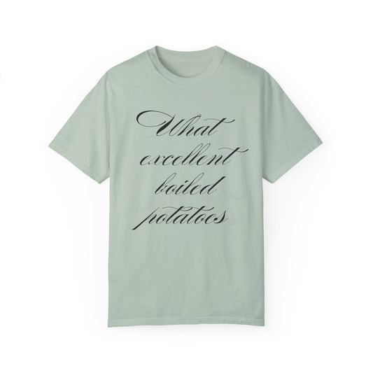 Excellent Boiled Potatoes Tee