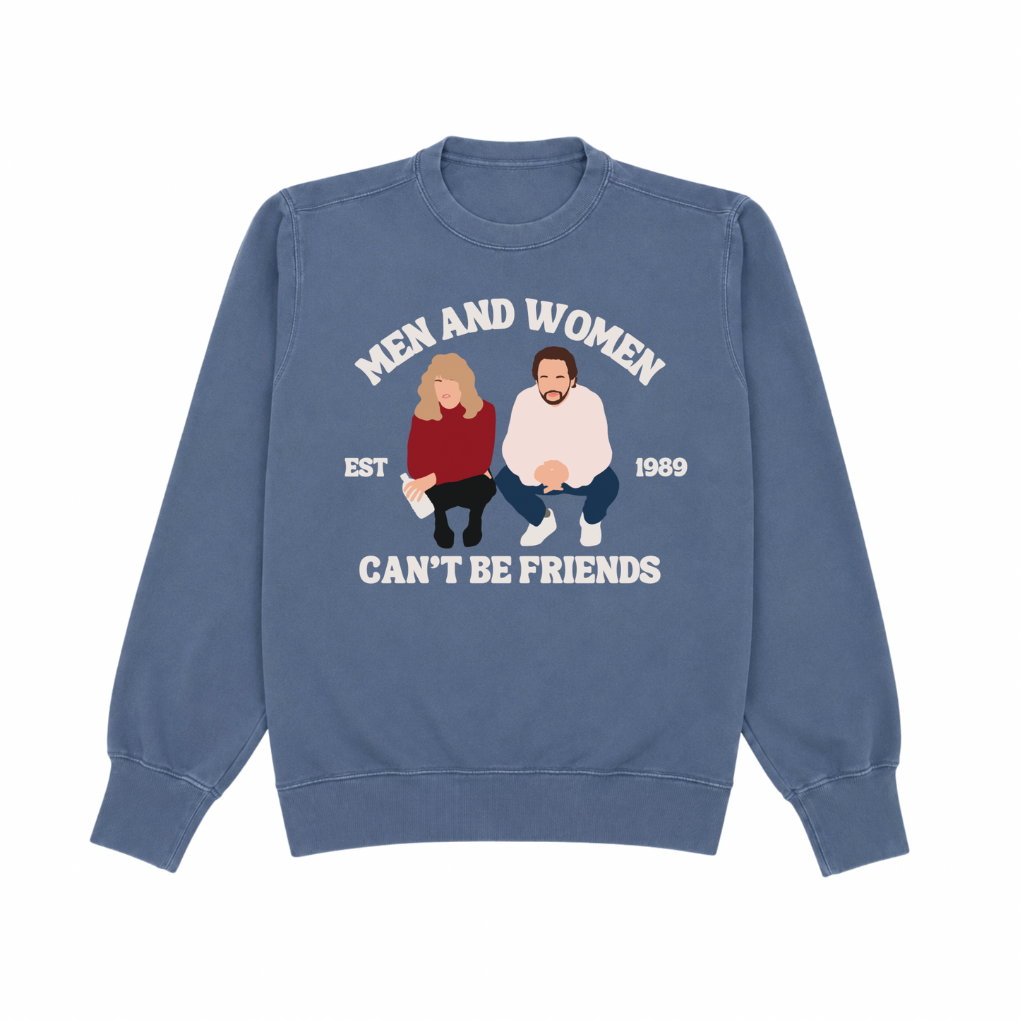 Men & Women Can’t Be Friends Crew